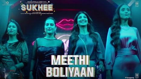 मीठी बोलियाँ Meethi Boliyaan: Video, Lyrics in Hindi and English | Sukhee | Sachet Tandon - 1